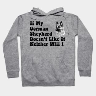 Funny German Shepherd Lover Saying Hoodie